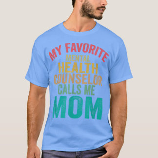 T-shirt Mon Conseiller En Santé Mentale Préféré M'Appelle