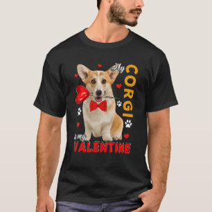 T-shirt Mon Corgi Est Mon Valentin Chien Mignon Tenant Un