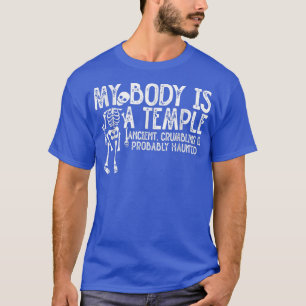 T-shirt Mon Corps Est Un Temple Ancien Crumbling & Probabl