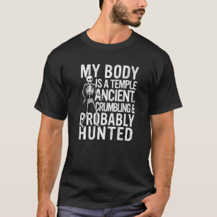 T-shirt Mon Corps Est Un Temple Ancien Crumbling & Probabl