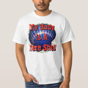 T-shirt Mon corps est une coquille avec le coquillage
