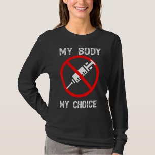 T-shirt Mon corps Mon choix Non Vaccins Forcés Anti Vax