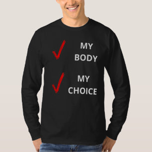 T-shirt Mon corps Mon choix Pro Droits d'avortement