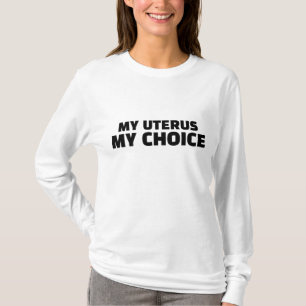 T-shirt Mon corps Mon utérus Mon choix Garder l'avortement
