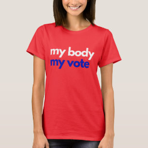 T-shirt Mon corps Mon vote Roevember