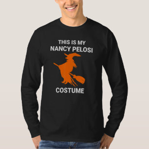 T-shirt Mon costume Nancy Pelosi Wicked Flying Witch Hallo