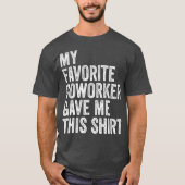 T-shirt Mon Cotravailleur Préféré M'A Donné Ce Patron Empl (Devant)