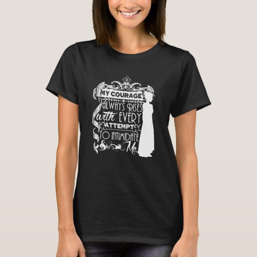 T-shirt Mon courage monte toujours citation de Jane Austen (Devant)