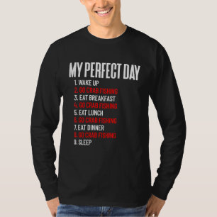 T-shirt Mon Crabe de jour parfait Pêcher Crabe toute la jo