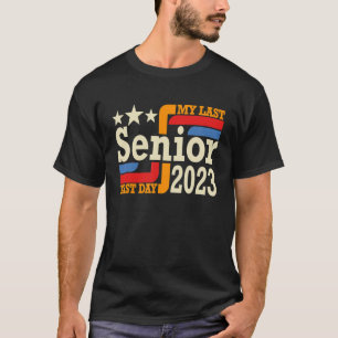 T-shirt Mon Dernier Premier Jour Rétro Senior Retour À L'É