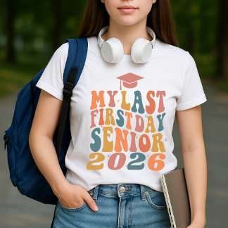 T-shirt Mon Dernier Premier Jour Senior 2026 Personnalisé