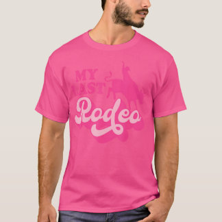 T-shirt Mon Dernier Rodéo Chapeau de Cowgirl Occidental Ro