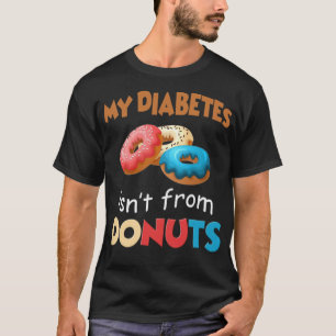 T-shirt Mon diabète n'est pas de Donut Funny T des paroles