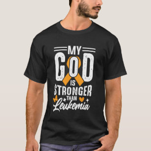 T-shirt Mon Dieu est plus fort que la leucémie
