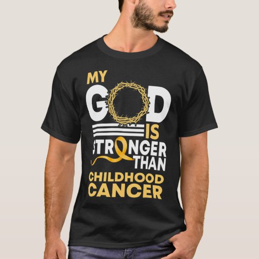 T-shirt Mon Dieu Est Plus Fort Que Le Cancer De L'Enfance  (Devant)