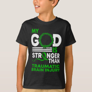 T-shirt Mon Dieu Plus Fort Que La Blessure Traumatique Du