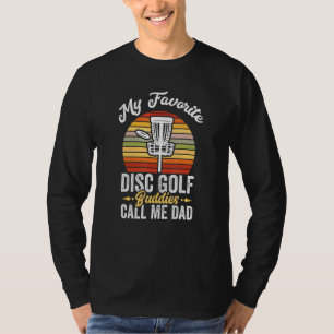 T-shirt Mon Disque Golf Buddy Appelez-Moi Papa Frisbee Fro