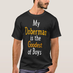 T-shirt Mon Doberman Est Le Meilleur Des Garçons Chien