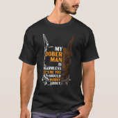 T-shirt Mon Doberman est sans danger C'est moi que tu devr (Devant)
