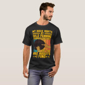 T-shirt Mon dos fait mal à l'or Panning énorme nuggets Gol (Devant entier)