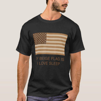 T-shirt Mon Drapeau Beige Est J'Aime Dormir