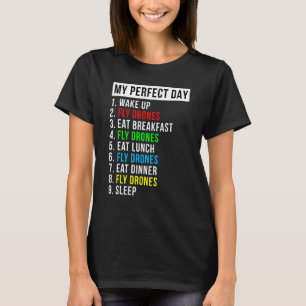 T-shirt Mon drone de jour parfait passionné de vol