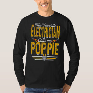T-shirt Mon Électricien Favori M'Appelle Poppie Papa