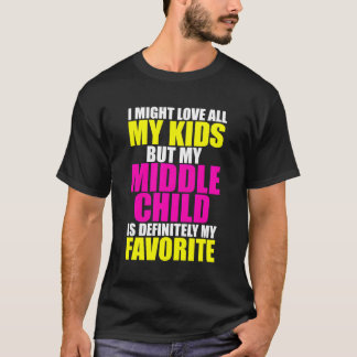 T-shirt Mon Enfant Du Milieu Est Mon Favori Favori Favori 