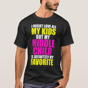T-shirt Mon Enfant Moyen Est Mon Favori - Amusant Parent F