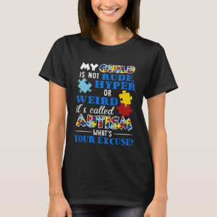 T-shirt Mon enfant n'est pas grossier Hyper ou bizarre Il