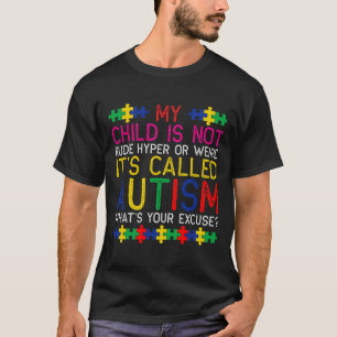 T-shirt Mon Enfant N'Est Pas Mal Hyper Ou Bizarre Il S'App