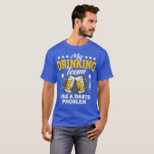 T-shirt Mon Équipe De Boissons A Un Problème De Fosses - J (Devant entier)