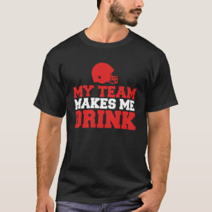 T-shirt Mon équipe me fait boire du football rouge et blan