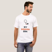 T-shirt Mon Ère de Squash (Devant entier)