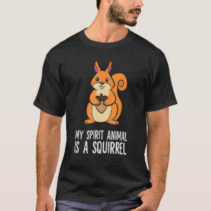 T-shirt Mon Esprit Animal Est Un Écureuil Forêt Animal Amo