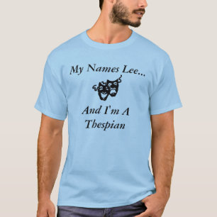 T-shirt Mon __et moi de noms suis un acteur