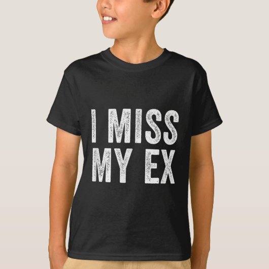 T-shirt Mon Ex Breakup Heartbreak Broken Relationshi (Devant)