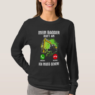 T-shirt Mon Excavateur Appelle Un Excavateur De Pilote De