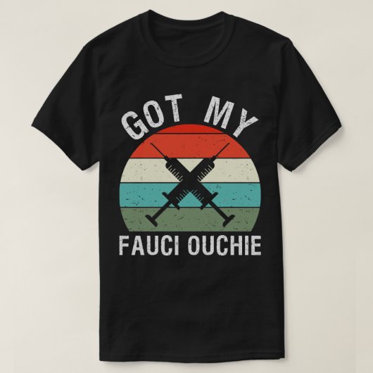 T-shirt Mon Fauci Ouchie IV (Design devant)
