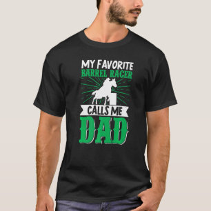 T-shirt Mon Favori Barrel Racer M'Appelle Papa Horse Ridin