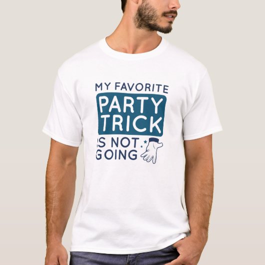 T-shirt Mon Favori Party Trick ne va pas (Devant)