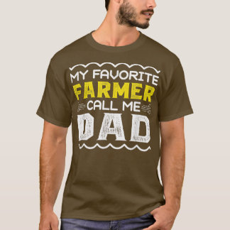 T-shirt Mon fermier favori appelle-moi papa Fête des pères