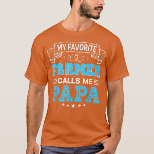 T-shirt Mon Fermier Favori M'Appelle Papa Fête des mères