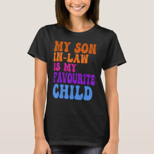 T-shirt Mon Fils En Droit Est Mon Enfant Favori Amusant Fa