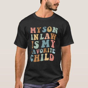 T-shirt Mon Fils En Droit Est Mon Enfant Favori Famille Qu