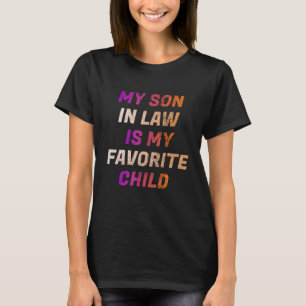 T-shirt Mon Fils En Droit Est Mon Enfant Favori J'Aime Mon