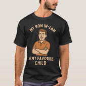 T-shirt Mon Fils En Droit Est Mon Enfant Préféré (Devant)
