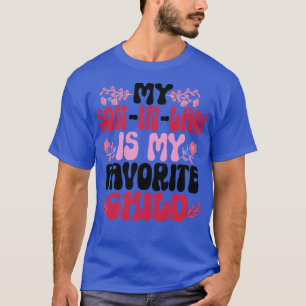 T-shirt Mon Fils En Droit Est Mon Enfant Préféré