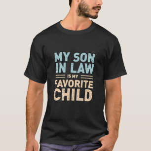 T-shirt Mon Fils En Droit Est Mon Enfant Préféré - Drôle