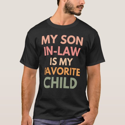 T-shirt Mon Fils En Droit Est Mon Enfant Préféré Drôle Mèr (Devant)